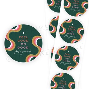 Roll of Green Compass Feel Good, Do Good, For Good 1.5" x 1.5"  stickers