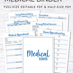 May include: Printable medical binder with blue and white pages. The binder includes forms for family medical history, vaccinations, blood pressure log, medical appointments, primary medical insurance, and vision appointments. The text "Medical Binder" is written in blue cursive on a white background.