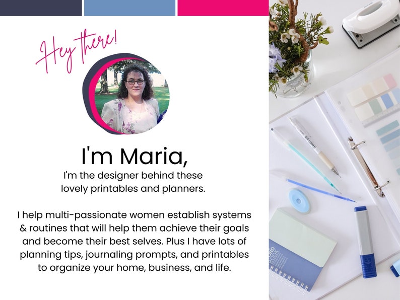 Hey there! Im Maria, the designer behind the Krafty Planner and these lovely printables and planners. I help multi-passionate women establish systems and routines that will help them achieve their goals and become their best selves.