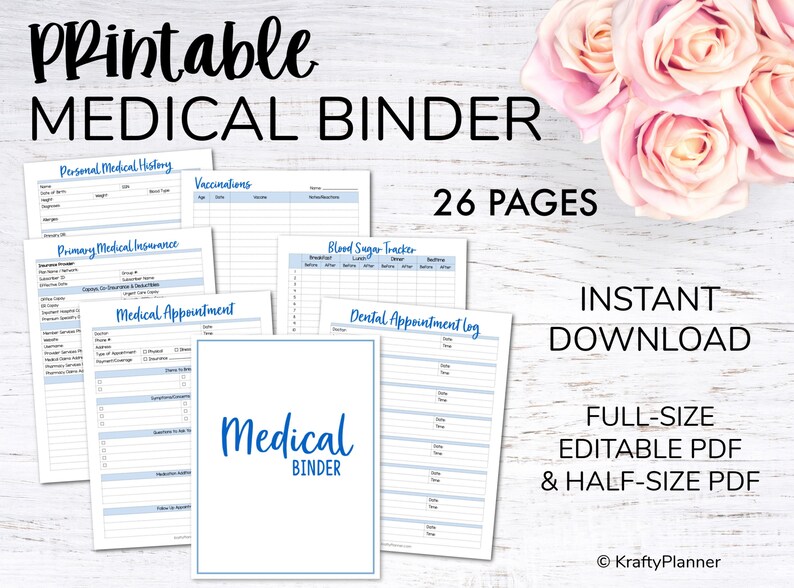 May include: Printable medical binder with 26 pages, including forms for personal medical history, vaccinations, primary medical insurance, medical appointments, blood sugar tracker, and dental appointments. The binder is available as an instant download in full-size and half-size editable PDF formats.