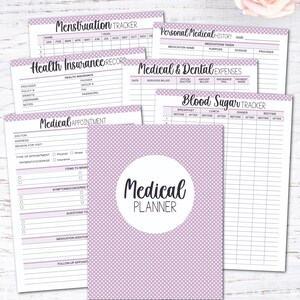 May include: A printable medical planner with a purple polka dot background. The planner includes sections for tracking menstruation, health insurance, medical appointments, personal medical history, medical and dental expenses, and blood sugar.