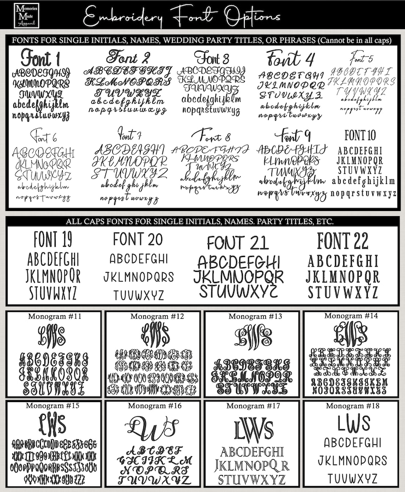 May include: A black and white graphic showing embroidery font options. The image displays various fonts for single initials, names, wedding party titles, and phrases, including uppercase and lowercase letters and monograms.