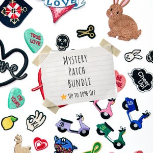 May include: A collection of embroidered patches in various shapes and colors, including hearts, a skull, a rabbit, and scooters. A paper note reads "MYSTERY PATCH BUNDLE" with "UP TO 80% OFF".