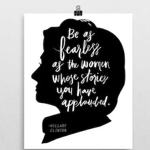 Hillary Clinton poster, Hillary Clinton, Clinton quote, motivational poster, famous quotes, Hillary quotes, famous posters, politics print