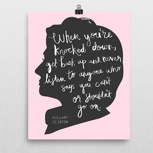 Hillary Clinton poster, Hillary Clinton, Clinton quote, motivational poster, famous quotes, Hillary quotes, famous posters, politics print