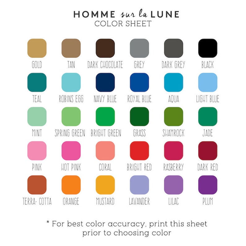 May include: A color sheet titled "HOMME sur la LUNE COLOR SHEET" with a grid of color swatches. Colors include gold, tan, dark chocolate, grey, dark grey, black, teal, robin's egg, navy blue, royal blue, aqua, light blue, mint, spring green, bright green, grass, shamrock, jade, pink, hot pink, coral, bright red, raspberry, dark red, terra-cotta, orange, mustard, lavender, lilac, and plum.