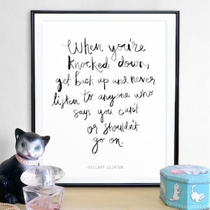 Hillary Clinton poster, Hillary Clinton, Clinton quote, motivational poster, famous quotes, Hillary quotes, famous posters, politics print