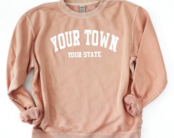 Anpassad City & State Sweatshirt, Pigmentfärgad Vintage Relaxed Pullover, Oversized Sweatshirt, Hometown Pride, State Pullover