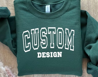 Custom Design Sweatshirt, Gildan Heavy blend Sweatshirt, You Pick Your Text, Varsity Text