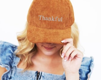 Thankful Corduroy Embroidery Ball Cap, Baseball Cap, Thanksgiving Hat, Fall Outfit, Grateful Hat, Turkey Day baseball cap