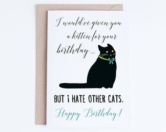 Funny Black Cat Birthday Cards Instant Download, Funny Cat Printable Birthday Cards, Single Cat Owners, From The Cat Card Digital Download