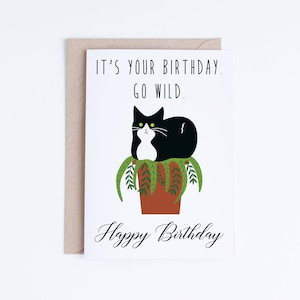 Funny Cat Birthday Cards Téléchargement instantané, Funny Tuxedo Cat Cartes d’anniversaire imprimables, Go Wild Black and White Cat Téléchargement numérique