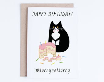 Birthday Cards Instant Download, Funny Tuxedo Cat Printable Birthday Card, Sorry Not Sorry Black and White Cat Digital Download, Sassy Kitty
