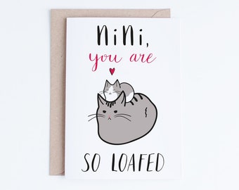 Printable Cards Mothers Day, Mothers Day Card Unique, Cat NiNi Card, Cat Mother's Day, Ni Ni You Are So Loafed Instant Download