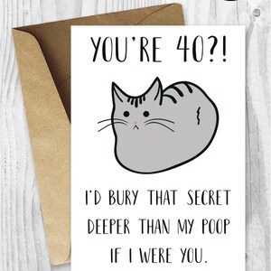 Funny 40th Birthday Cards, Funny Cat Printable 40 Birthday Cards, Getting Old Card, Printable Cat Card, Instant Download, 40 Birthday