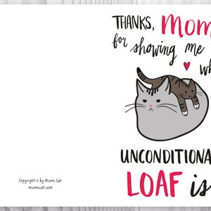 Mother's Day Card Funny, Funny Mothers Day Card Printable, Cat Mom Card, Cat Mother's Day, Thanks Mom Unconditional Loaf Instant Download image 3