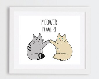 Meower Power Art Print, Funny Cats Illustration, Gift Idea for Cat Lovers, Kitties Art, Quirky Home Decor, Cat Typography Printable Art