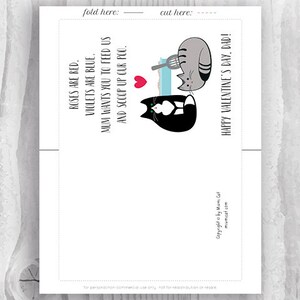 May include: A Valentine's Day card featuring two cats with the text "Roses are red. Violets are blue. Mum wants you to feed us and scoop up our poo. Happy Valentine's Day, Dad!"