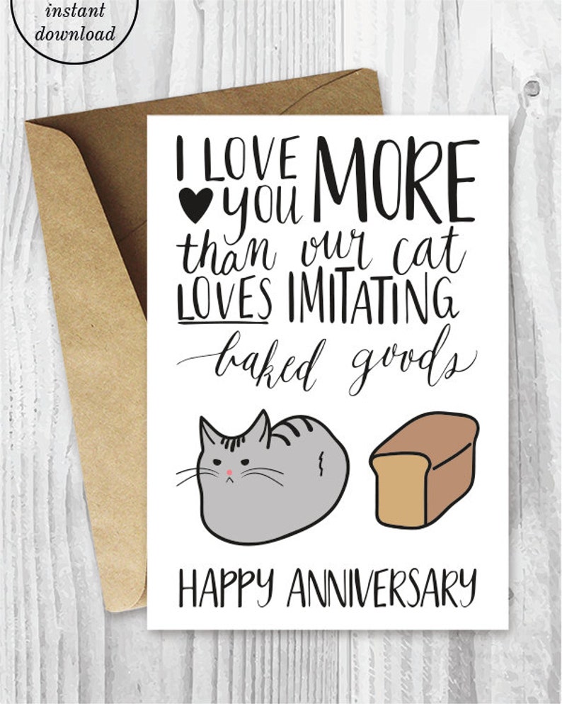 Anniversary Playing cards, Printable Anniversary Card, Cat Loaf Amusing Anniversary Card, I Appreciate Yourself Added Humorous Printable Card, Prompt Down load image about Printable Anniversary Cards named Anniversary Playing cards, Printable Anniversary Card, Cat Loaf Amusing Anniversary Card, I Enjoy Yourself Additional Humorous Printable Card, Instantaneous Down load