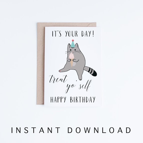 Treat Yo' Self Happy Birthday Card