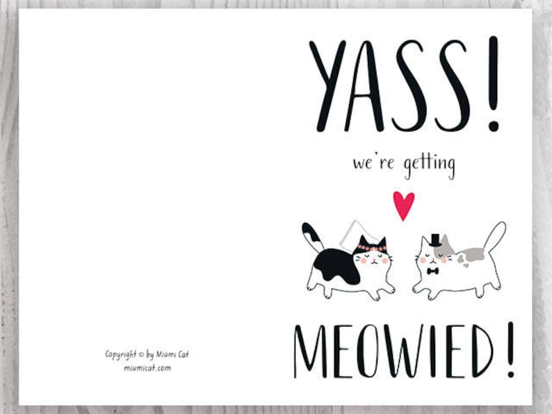 Funny Cat Getting Married Announcement Card Instant Download Engagement Card Printables We/'re Getting Meowied Card Groom to Bride Yass