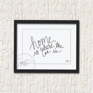 Home is where the cat is handlettered wall art print