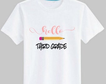 Hello Third Grade back to school tee shirt