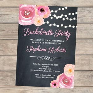 Bachelorette Party Invitation, Watercolor Flowers, Chalkboard And String Of Lights Bachelorette Party Invitation, Pink Flowers And Lights image 1