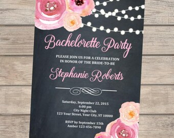 Bachelorette Party Invitation, Watercolor Flowers, Chalkboard And String Of Lights Bachelorette Party Invitation, Pink Flowers And Lights