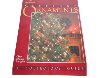 1983 Hallmark Keepsake Ornaments: A Collector's Guide Clara Johnson Scroggins