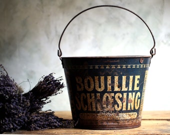 Large Vintage French Bucket Rusty Pail Rustic Metal Advertising Bouillie Schloesing