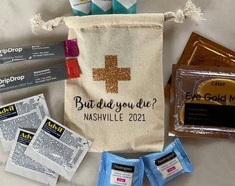 But did you die? Bachelorette Party Decorations - Hangover Kit Bags - Bachelorette Party Favors