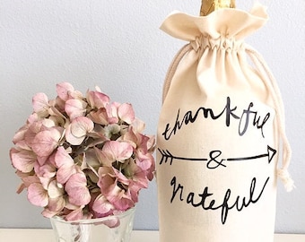 Thankful and Grateful Drawsting Hostess Gift - Wine Bag