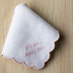 For your happy tears hankie Scallop handkerchief Bridal hankie 10x10'' size with embroidery