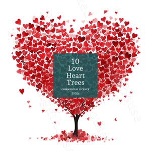 Peut inclure: Illustration numérique d'un arbre composé de cœurs rouges. La cime de l'arbre a la forme d'un grand cœur, avec des cœurs plus petits formant les feuilles. Le texte "10 Love Heart Trees" et "Commercial Licence PNGs" est sur un carré turquoise.