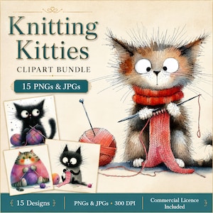 Puede incluir: Una ilustración caprichosa presenta un gato tejiendo con una bufanda roja y lana. Se muestran las palabras "Knitting Kitties" y "Clipart Bundle". La imagen incluye tres ilustraciones más pequeñas de gatos tejiendo y el texto "15 PNGs & JPGs".