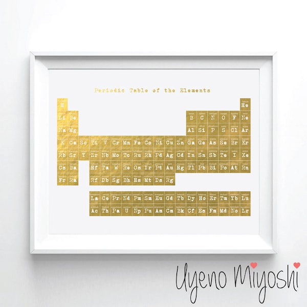 Periodischen Tabelle I Goldfolie Druck, Golddruck, benutzerdefinierte Druck in Gold, Illustration Kunstdruck, Chemie Periodensystem Gold Folie Kunstdruck