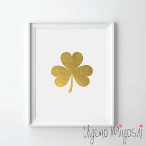 St Patrick's Day Shamrock Gold Foil Print, Gold Print, Custom Print in Gold, Illustration Art Print, Irish Shamrock Gold Foil Art Print