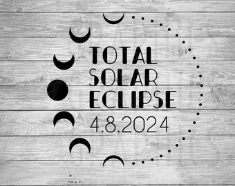 Total Solar Eclipse SVG PNG, April 8th 2024, Sun and Moon, Svg Files ...