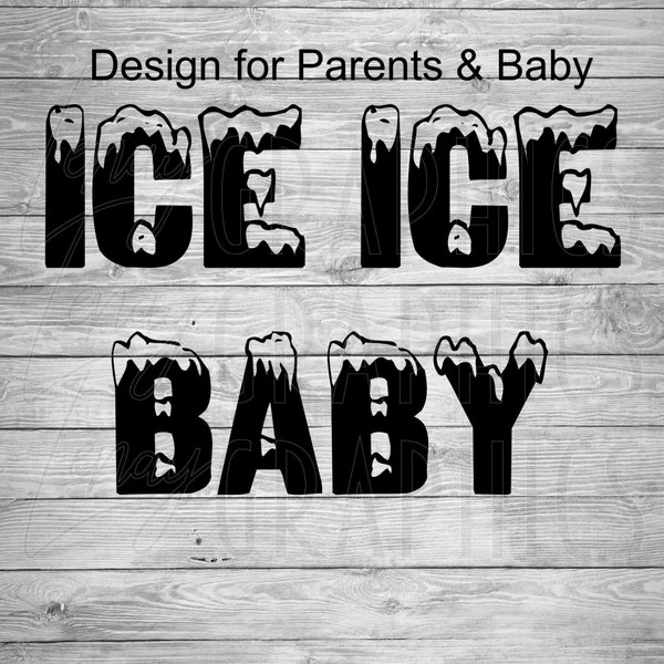 Ice Ice Baby | Digital Download | SVG | Pregnancy announcement | Gender Reveal | Costume