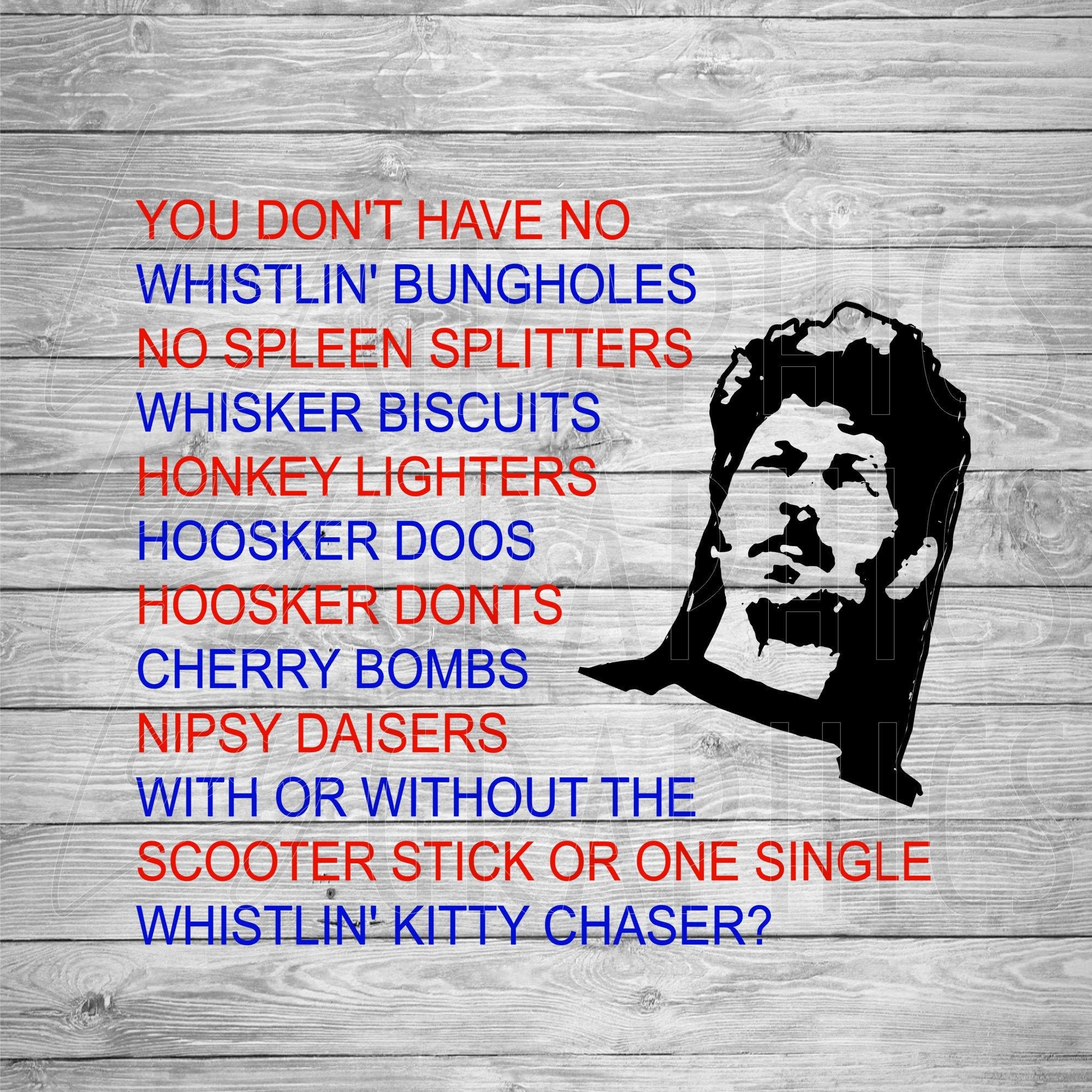 Joe Dirt | 4th of July | America | Humor | SVG | Digital Download