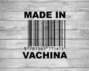 Made In Vachina | Digital Download | SVG | Baby Onesie Design | Bib Design | Baby Shower