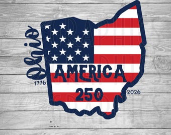 250 aniversario de EE. UU. / 4 de julio / Ohio / SVG PNG / Descarga digital