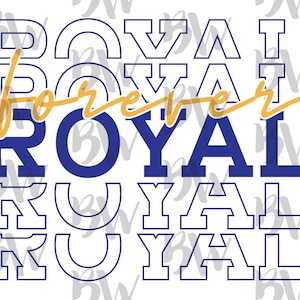 Kansas City, Royals, Repeat, Forever Royal, Blue and Yellow, PNG, Digital File, Sublimation File