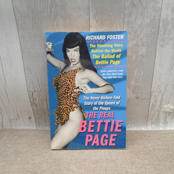 The Real Bettie Page by Richard Foster (PB)