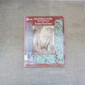 Mother Goose Nursery Rhymes - Arthur Rackham (PB) Piccolo 1978