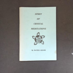 Rare Book- Spirit of Crystal by David J Adams (PB) Earth Mother - Signed by Author
