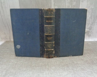 Shirley by Charlotte Bronte  (HB) Quarter-Bound Leather Circa 1910