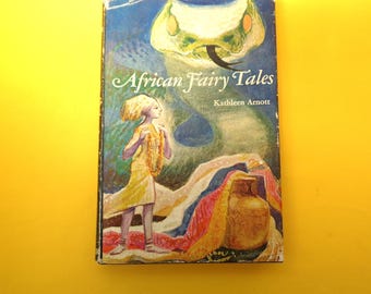 African Fairy Tales by Kathleen Arnott (HB) 1970