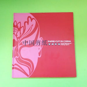 Paper Cut in China - Trucco facciale dell'Opera di Pechino - Include diapositive a colori (HB) Testo in cinese e inglese
